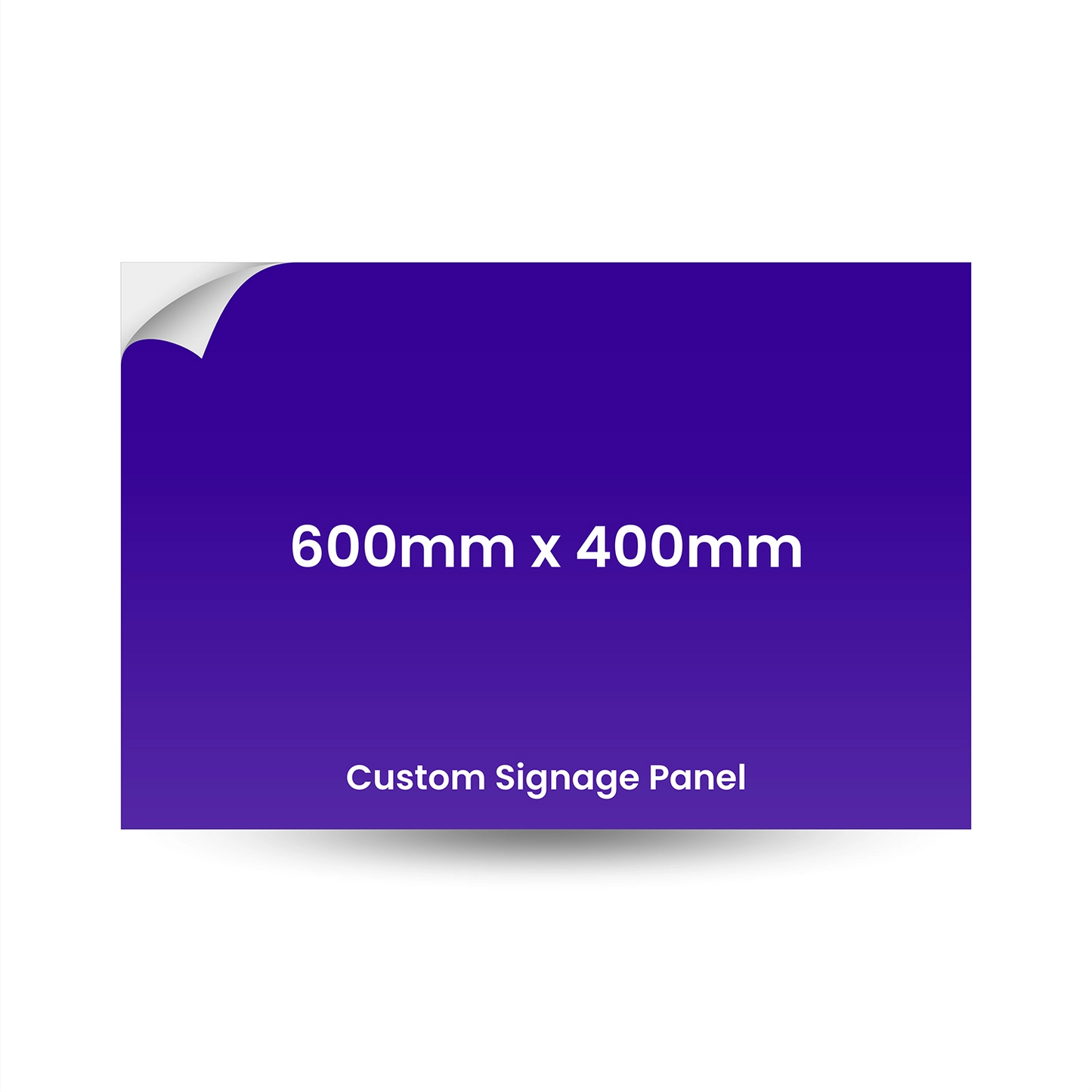 600mm x 400mm Custom Signage Panel