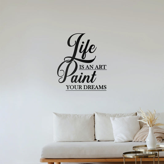 "Life is an Art" Motivational Wall Decal