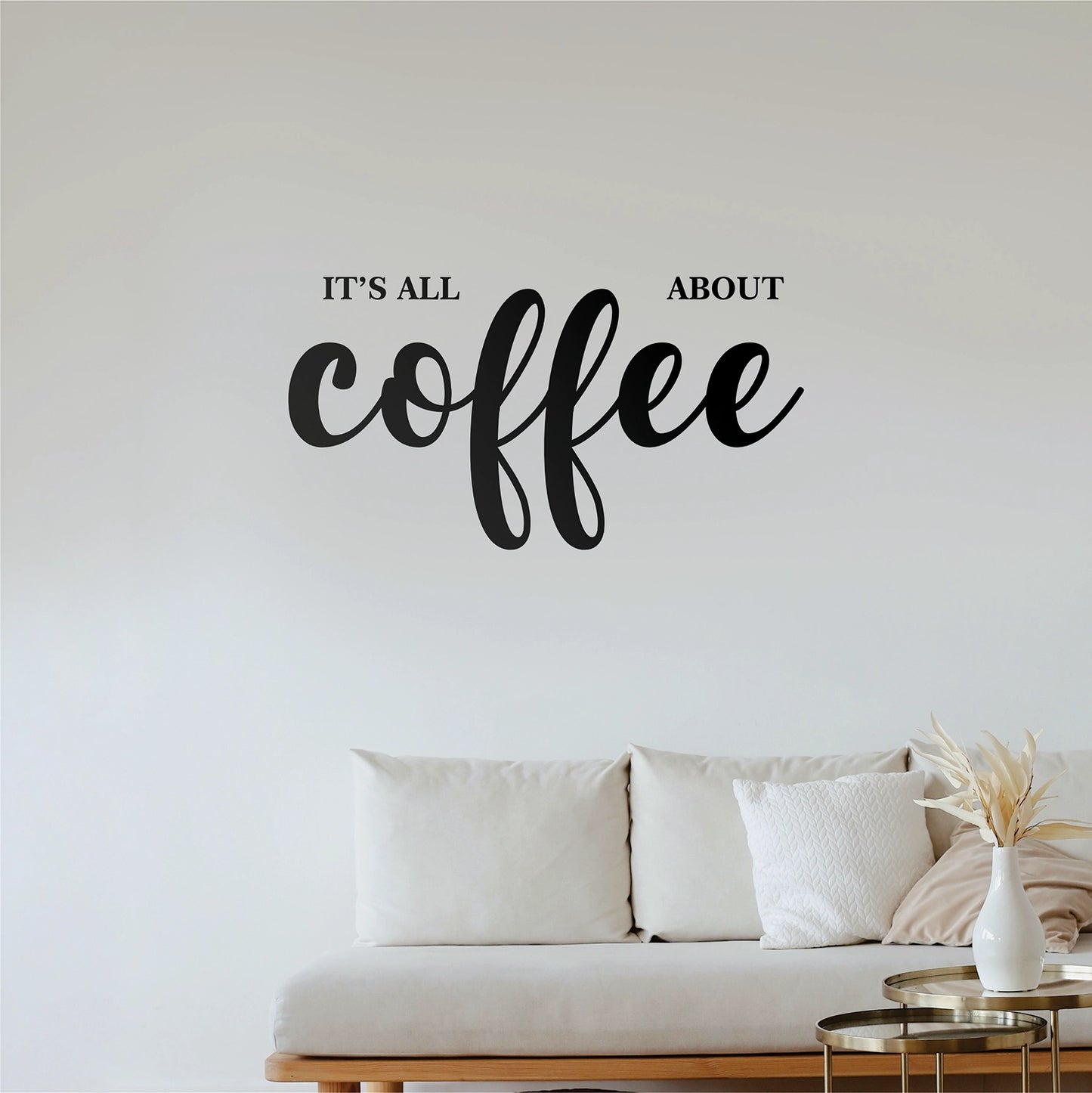 "It's all about Coffee" Wall Decal