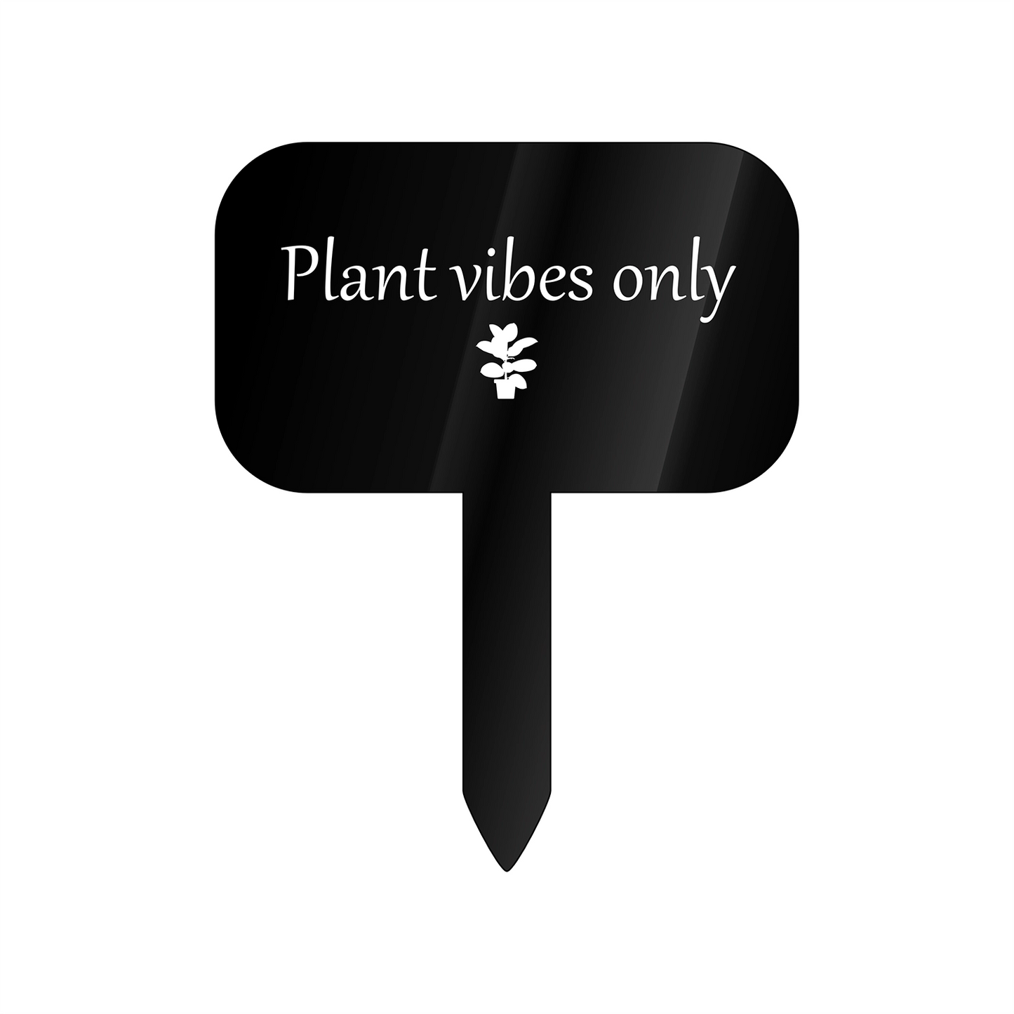 "Plant Vibes" Acrylic Plant Marker