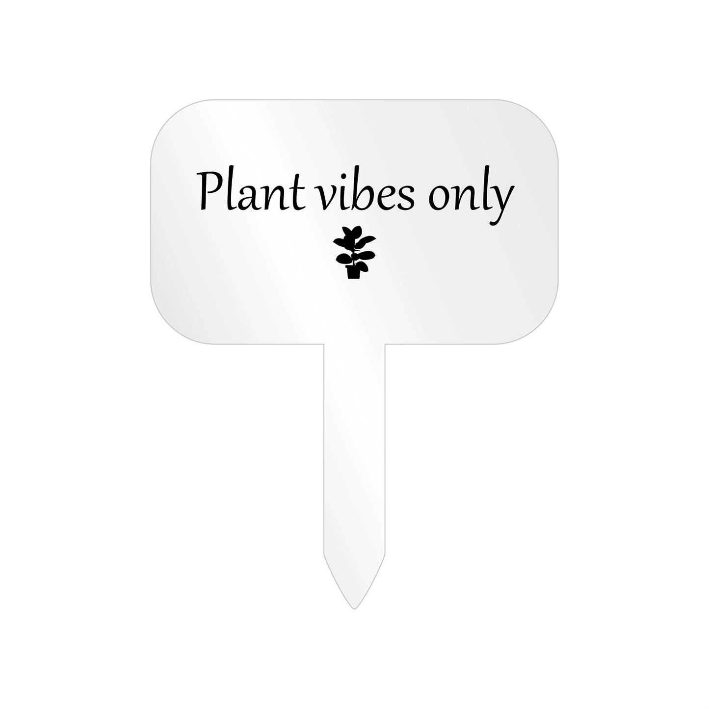 "Plant Vibes" Acrylic Plant Marker