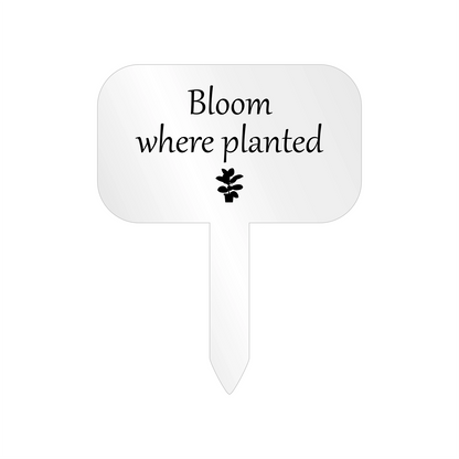 "Bloom" Acrylic Plant Marker