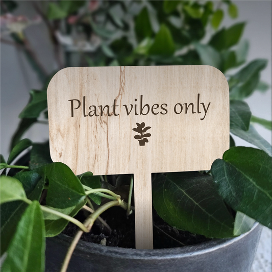 "Plant vibes" Plant Marker (Wood Texture)